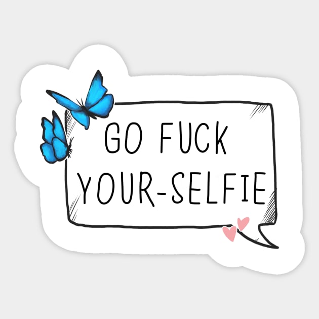 Go fuck yourselfie Sticker by KuroCyou